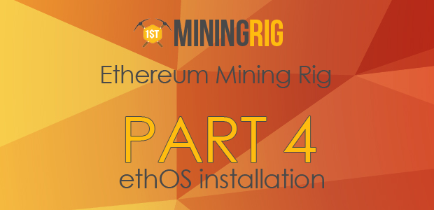 enetereum-mining-part-3-ethos-installation